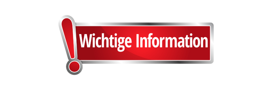 Rotes Schild mit Ausrufezeichen und der Aufschrift „Wichtige Information“ als Hinweis auf geänderte Patienteninformationen zu COVID-19.