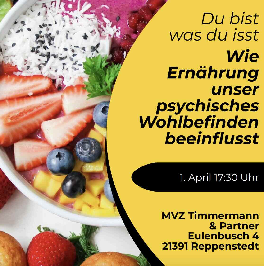 Plakat zur Fachveranstaltung „Du bist was du isst – Wie Ernährung unser psychisches Wohlbefinden beeinflusst“ am 1. April 2025 in Reppenstedt, mit buntem Obst im Hintergrund.