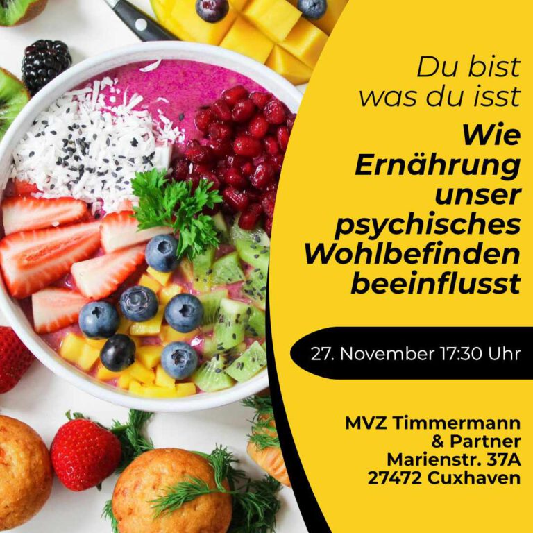 Plakat der Fachveranstaltung „Du bist was du isst – Wie Ernährung unser psychisches Wohlbefinden beeinflusst“ am 27. November 2025 im MVZ Timmermann & Partner Cuxhaven